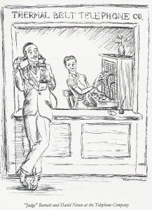 “Around the World in 80 Days” will be the Dec. 3 film in the Tryon Connection film series at TFAC. Niven, a frequent and popular visitor in Tryon in the 1930s and 40s, is shown at Tryon’s Thermal Belt Telephone Company. This sketch by Tryon artist Ronald Mosseller is from the book “Tryon:  An Artist’s and Writer’s Sketchbook” by Ronald Mosseller and Anna Pack Conner. (photo submitted by Marianne Carruth) 