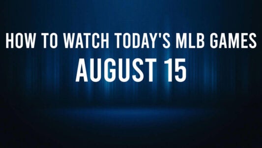 How to Watch MLB Baseball on Thursday, August 15: TV Channel, Live Streaming, Start Times