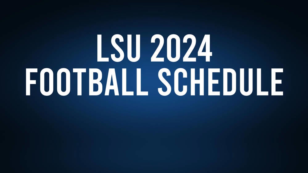 LSU 2024 Football Schedule, Record, Results The Tryon Daily Bulletin