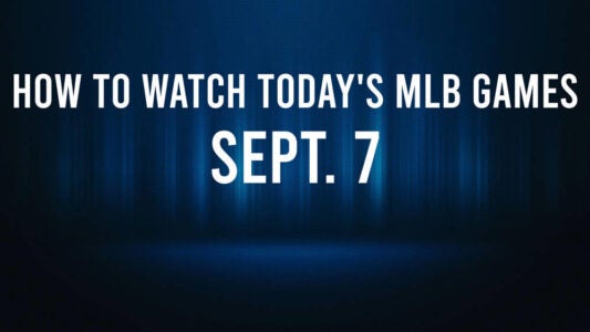 How to Watch MLB Baseball on Saturday, Sept. 7: TV Channel, Live Streaming, Start Times