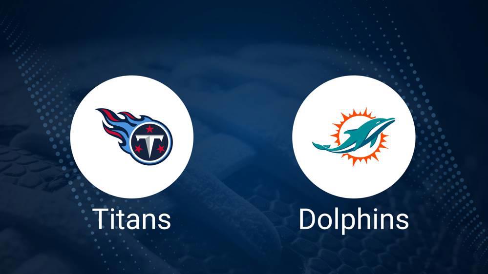 Where to Watch Titans vs. Dolphins on TV or Streaming Live - Sept. 30