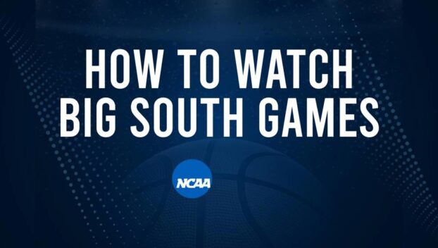 How to Watch Big South College Basketball Games - Monday, November 25