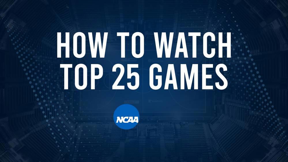 How to Watch Top 25 College Basketball Games - Monday, November 18