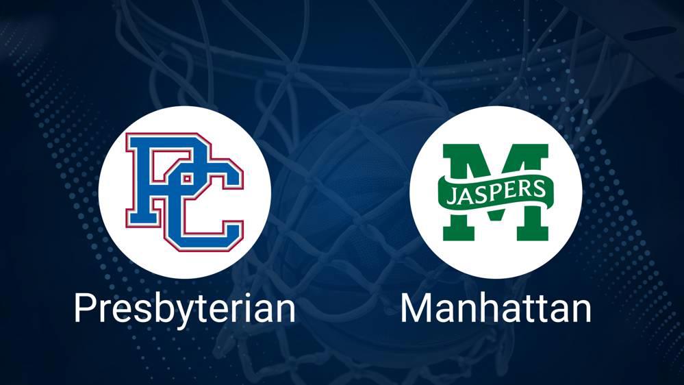 How to Watch Presbyterian vs. Manhattan on TV or Live Stream - December 21