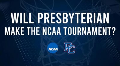 Presbyterian's 2025 NCAA Tournament Outlook