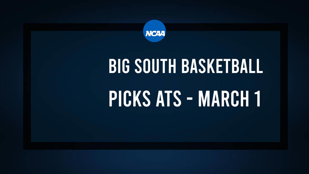 College Basketball Picks Against the Spread: Big South Games Today, March 1