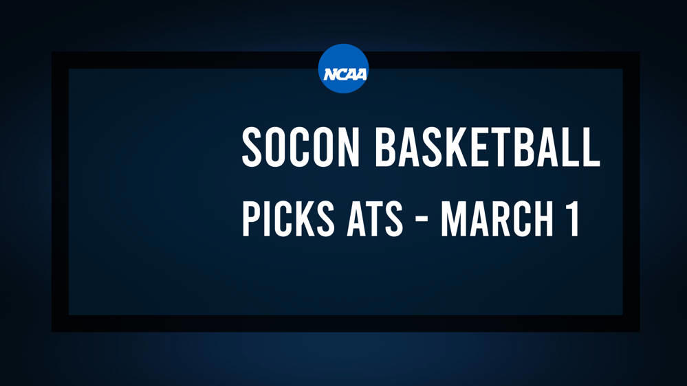 College Basketball Picks Against the Spread: SoCon Games Today, March 1