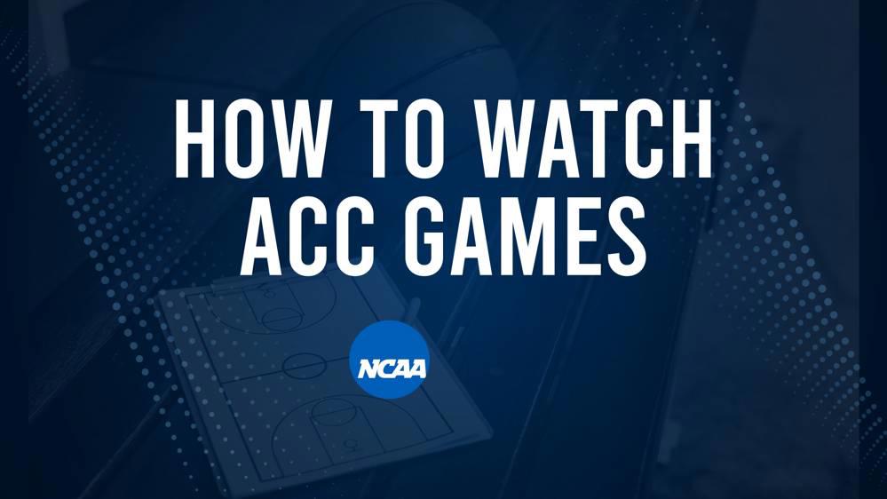 How to Watch ACC College Basketball Games - Tuesday, February 4